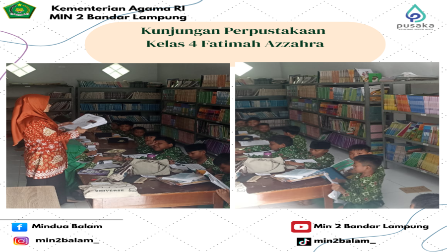 LITERASI NYAMAN & ADEM! Kelas 4 Fatimah Azzahra MIN 2 Bandar Lampung Manfaatkan Perpustakaan Madrasah