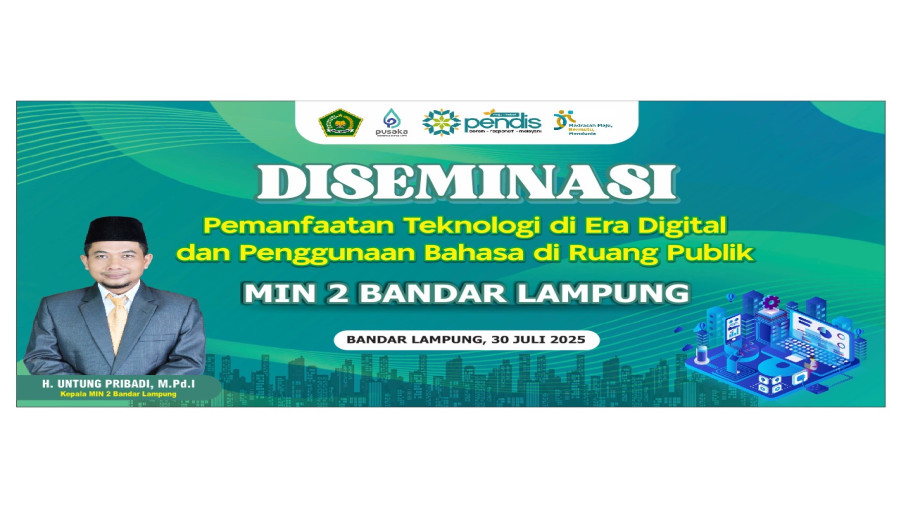 MIN 2 Bandar Lampung Gelar Diseminasi: Pemanfaatan Teknologi dan Penggunaan Bahasa di Ruang Publik